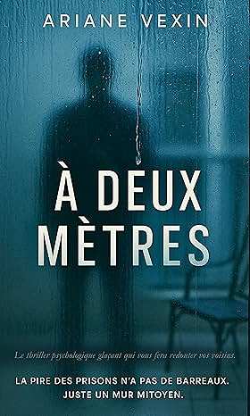 À deux mètres - Ariane Vexin (2025)