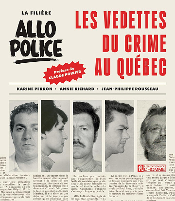 La filière Allô Police: Les vedettes du crime au Québec -  Karine perron (2025)