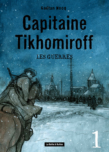 Capitaine Tikhomiroff - Tomes 01 à 03