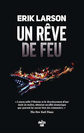 Un rêve de feu - Erik Larson (2025)