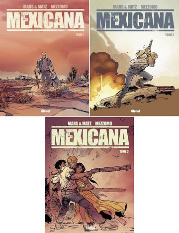 Mexicana - Tomes 01 à 03