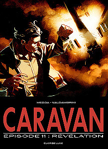Caravan - Tome 11 - Révélation