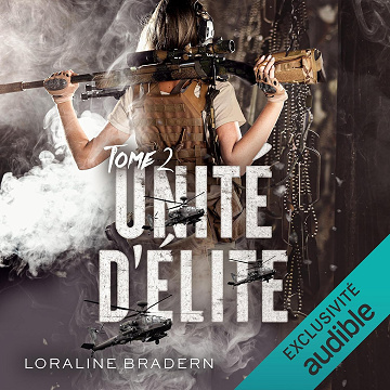 Unité d'Élite: Unité d'Élite - Tome 2 - Loraline Bradern (2025)