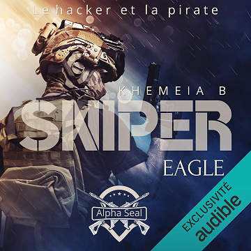 Eagle (French Edition): Sniper, Vol. 3 - Khéméia B (2025)