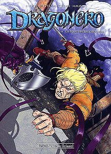 Dragonero - Tome 4 - La Forteresse Obscure
