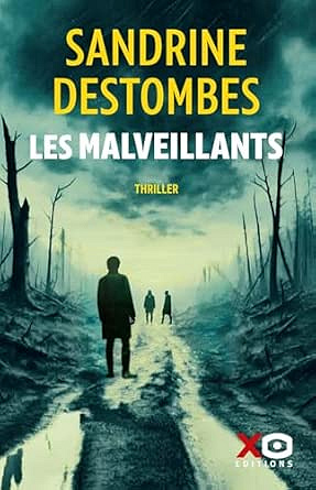 Les malveillants - Sandrine Destombes (2025)