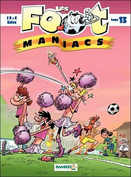Les Foot-Maniacs - Tome 13