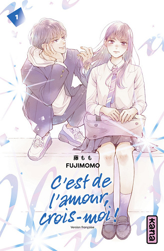 C'Est De L'Amour, Crois-Moi - Tome 01 (2025)