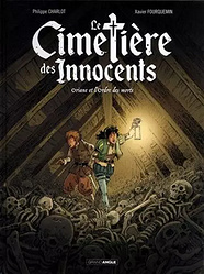 Le Cimetière des Innocents - 3 Tomes