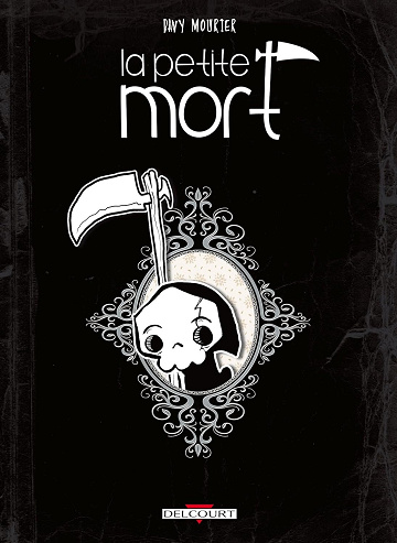 La Petite Mort (Tome 1)
