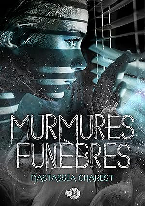 Murmures funèbres (Nox) - Nastassia Charest (2025)