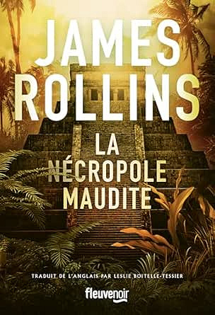 La nécropole maudite - James Rollins (2025)