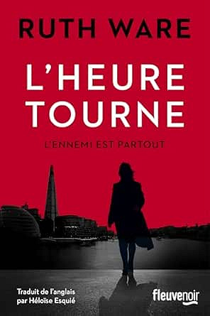 L'heure tourne - Ruth Ware (2025)