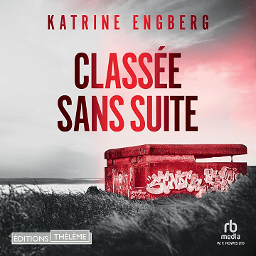 Classée sans suite: Une enquête de Liv Jensen (Liv Jensen 1) - Katrine Engberg (2025)