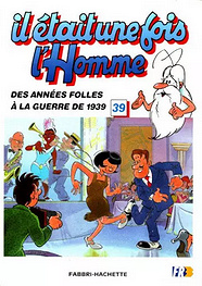 Il était une fois l'homme : des années folles à la guerre de 1939
