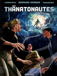 Les Thanatonautes - 3 Tomes