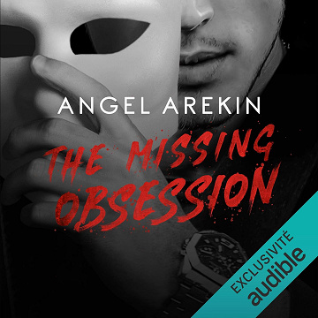 The Missing Obsession - Angel Arekin (2019)