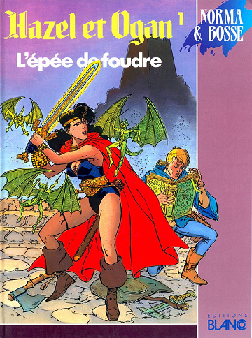 Hazel et Ogan - Tome 01 - L'epee de foudre