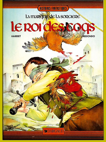 La Marque de la Sorcière - Tome 03 - Le roi des coqs