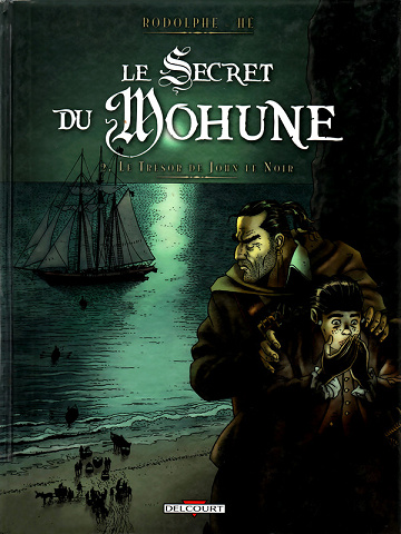 Le secret du Mohune - Tome 02