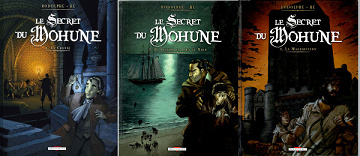 Le secret du Mohune - Tomes 01 à 03