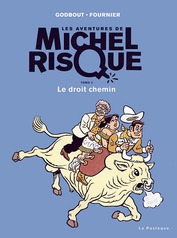 Michel Risque (Les aventures de) - Tome 04