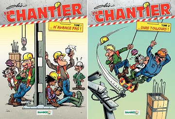 Le Chantier - Tomes 01 & 02