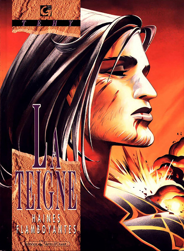 La teigne (Téhy) - Tome 02 - Haines flamboyantes