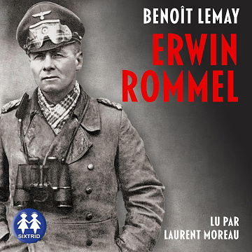 Erwin Rommel - Benoît Lemay (2025)