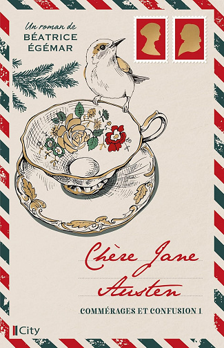 Chère Jane Austen, commérages et confusion -  Béatrice Egémar (2025)