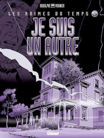 Les abîmes du temps - Tome 02: Je suis un autre