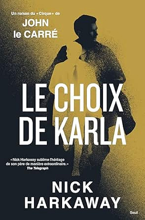 Le Choix de Karla - Nick Harkaway (2025)