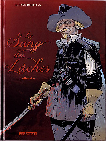 Le sang des lâches Tome 2 : Le boucher