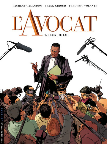 L’AVOCAT - Tomes 01 à 03