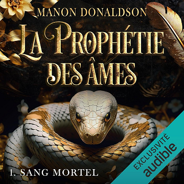 Sang Mortel: La prophétie des âmes 1 - Manon Donaldson (2024)