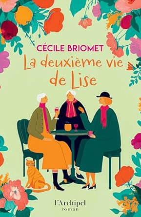 La deuxième vie de Lise - Cécile Briomet (2025)