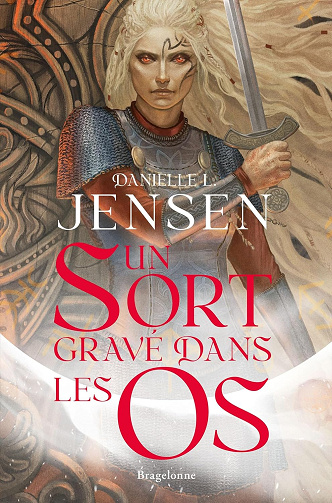 La Saga des sans-destin, T2 : Un sort gravé dans les os -  Danielle L. Jensen (2025)