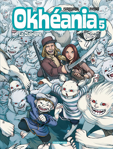 Okhéania - Tome 5 - La Clairière