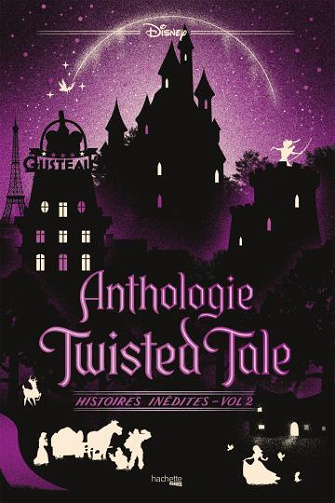 Twisted tale Tome 2 : Anthologie - histoires inédites - Collectif (2025)