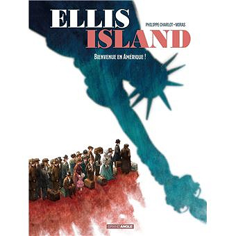 Ellis Island - Tomes 01 & 02