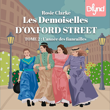 L'année des fiancailles: Les Demoiselles d'Oxford Street, Tome 2 - Rosie Clarke (2025)