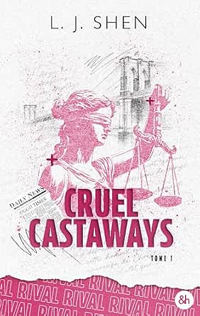 Cruel Castaways T1 : Rival - L.J. Shen (2025)