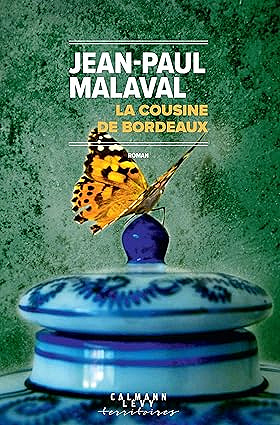 La Cousine de Bordeaux - Jean-Paul Malaval (2025)