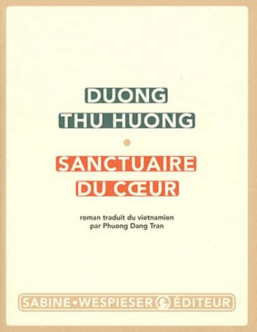 Sanctuaire du coeur -  Thu Huong Duong (2011)