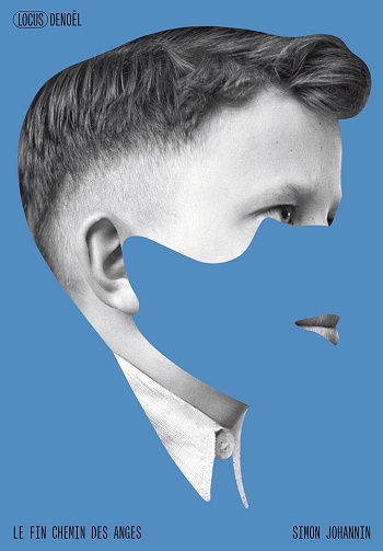 Le Fin Chemin des anges -  Simon Johannin (2025)