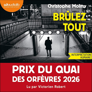 Brûlez tout -  Christophe Molmy (2025)