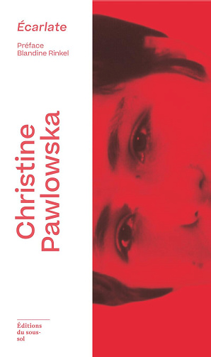 Écarlate -  Christine Pawlowska (2025)