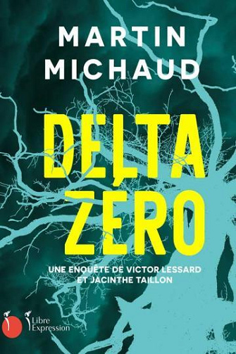 Delta zéro - Martin Michaud (2025)