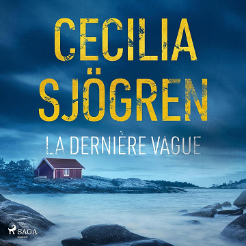 La dernière vague -  Cecilia Sjögren (2025)
