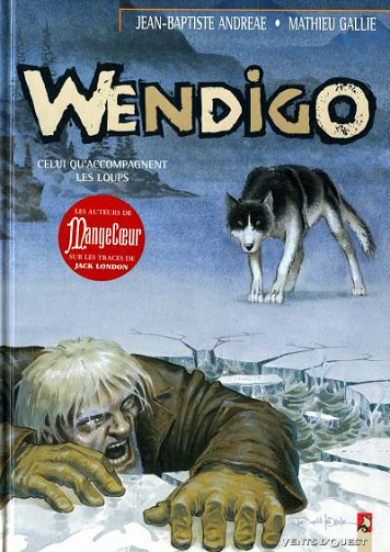 Wendigo - Tomes 01 & 02